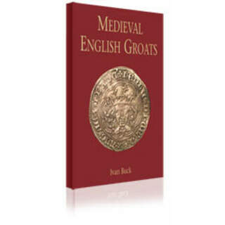 Medieval English Groats by Ivan Buck