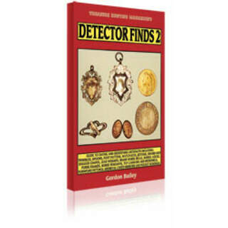 Detector Finds 2 (inc. price guide) by Gordon Bailey